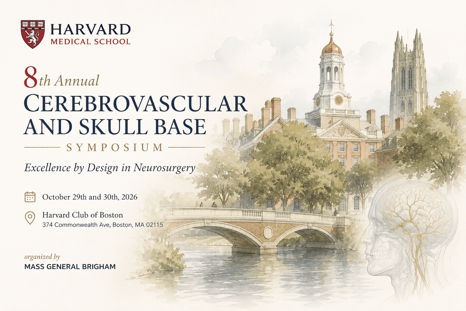 8th MGB Cerebrovascular and Skull Base Symposium, Excellence by Design in Neurosurgery, October 29th and 30th, 2026